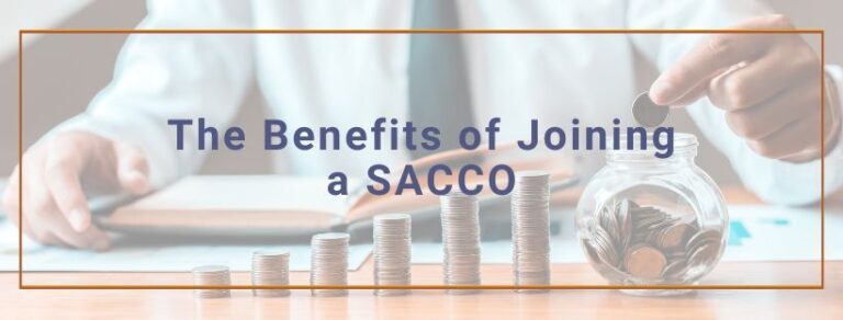 The Benefits of Joining a SACCO